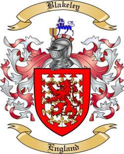 Blakeley Family Crest from England