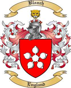 Blanch Family Crest from England2