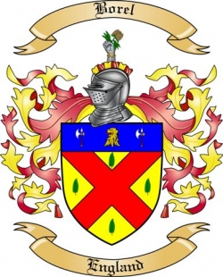 Borel Family Crest from England