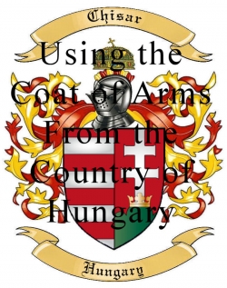 Chisar Family Crest from Hungary1