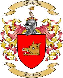 Chisholm Family Crest from Scotland