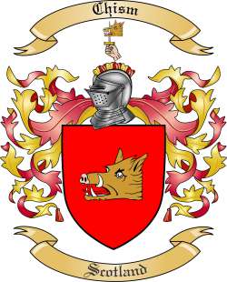 Chism Family Crest from Scotland