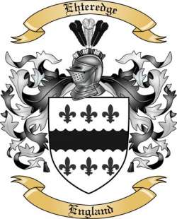 Ehteredge Family Crest from England