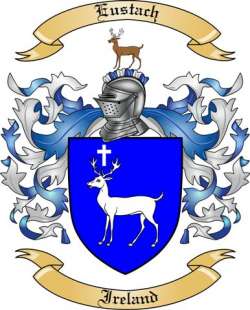 Eustach Family Crest from Ireland