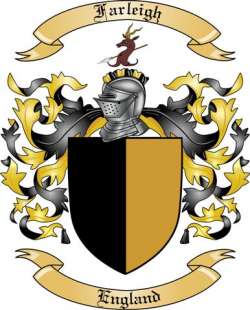 Farleigh Family Crest from England