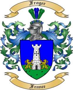 Froger Family Crest from France