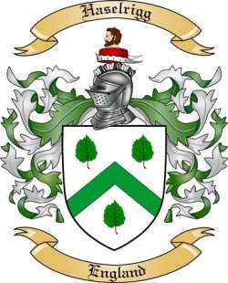 Haselrigg Family Crest from England