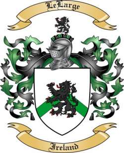 LeLarge Family Crest from Ireland