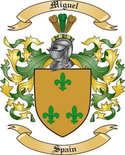 Miguel Family Crest from Spain