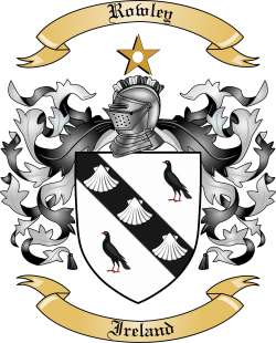 Rowley Family Crest from Ireland