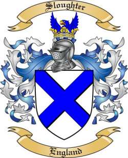 Sloughter Family Crest from England