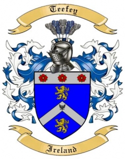 Teefey Family Crest from Ireland